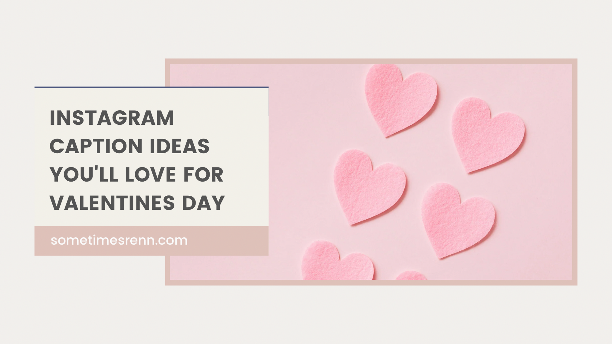 Instagram Caption Ideas for Valentines Day