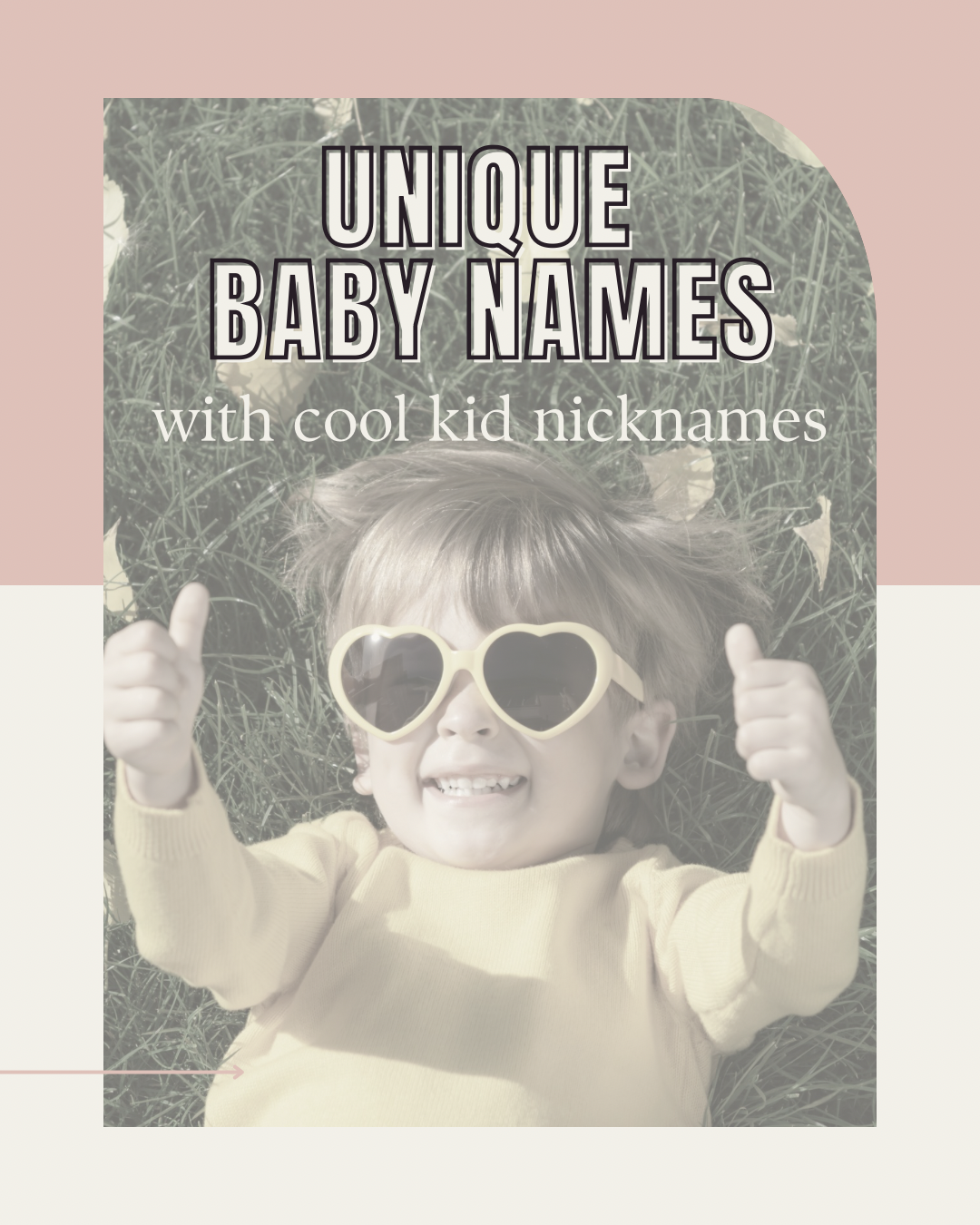 Unique Baby Name Ideas with Cool Nicknames